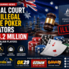 Federal Court Fines Illegal Online Poker Operators AU$24.2 Million: What Australian Players Need to Know